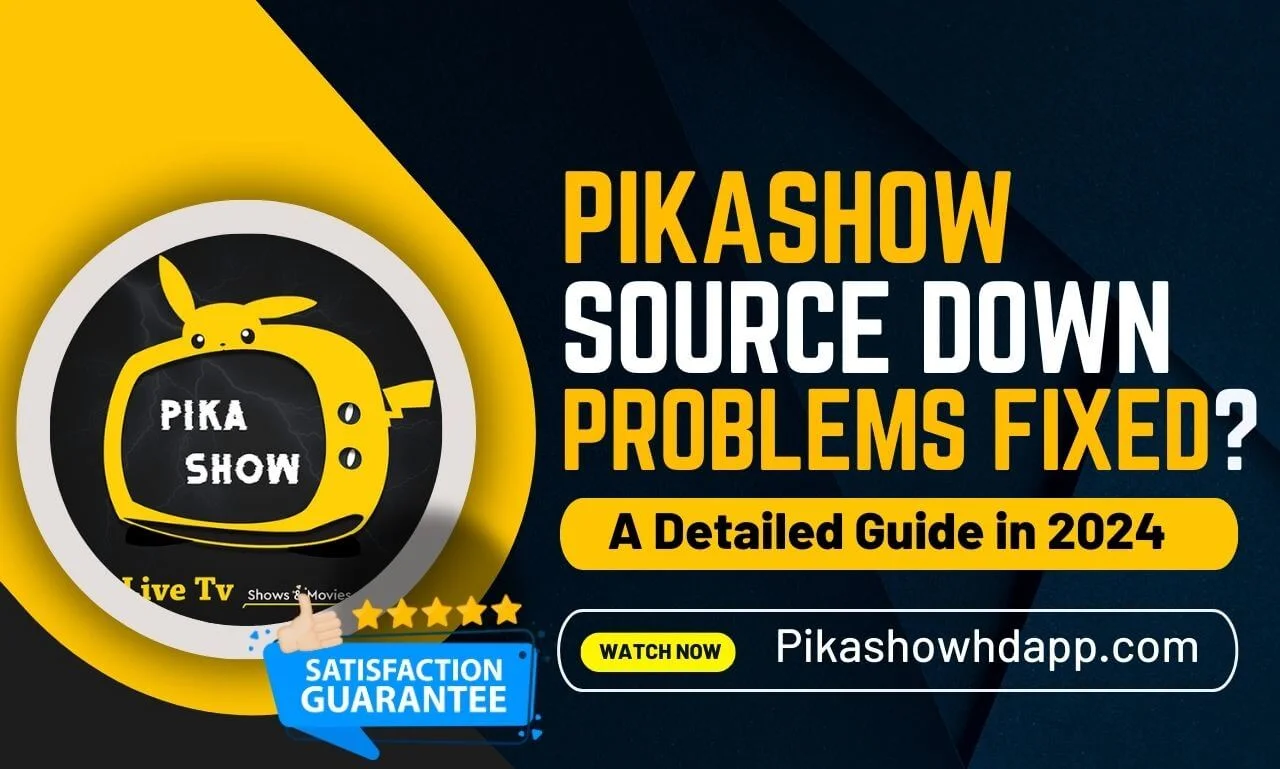 How To Fix (Source Down) Errors of the Pikashow App