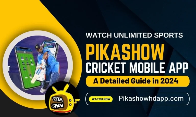Pikashow Cricket Mobile App – Watch Unlimited Sports (2024)