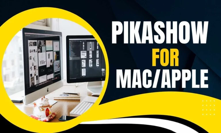 PikaShow for MAC/Apple Download & Install (Laptops/Desktops)